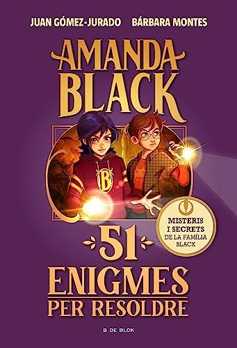 Amanda Black. 51 enigmes per resoldre: Endevinalles, misteris i secrets de la família Black (Escritura desatada)