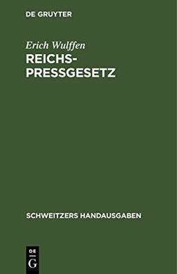 Reichs-Pressgesetz (Schweitzers Handausgaben)