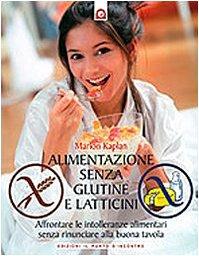 Alimentazione senza glutine e latticini