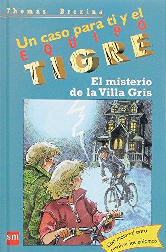 El misterio de la villa gris (Equipo tigre, Band 20)