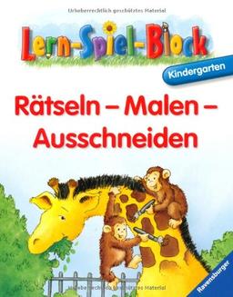 Rätseln - Malen - Ausschneiden (Kindergarten) (Lern-Spiel-Block)