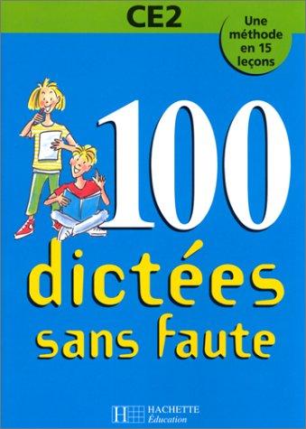 100 dictées sans faute, CE2