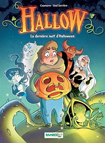 Hallow. Vol. 1. La dernière nuit d'Halloween