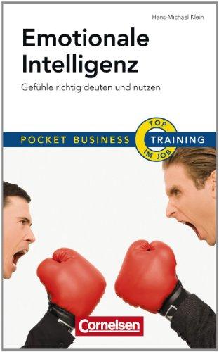 Training Emotionale Intelligenz: Gefühle richtig deuten und nutzen