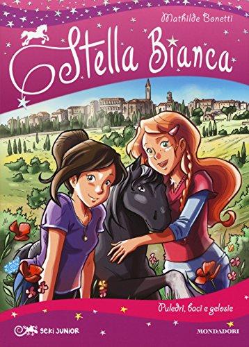 Puledri, baci e gelosie. Stella Bianca