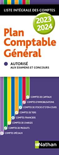 Plan comptable général 2023-2024 : liste intégrale des comptes : autorisé aux examens et concours