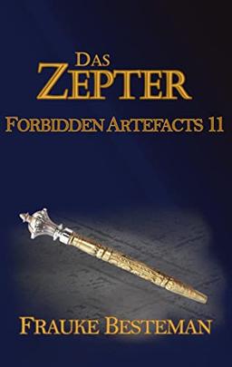 Das Zepter: Forbidden Artefacts 11