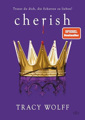 Cherish: Mitreißende Romantasy – Das Finale der Bestsellerreihe | Mit exklusivem Farbschnitt in limitierter Auflage (Die Katmere Academy Chroniken, Band 6)