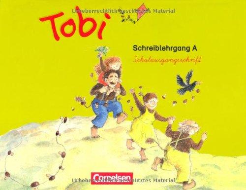 Tobi - Aktuelle Ausgabe: Schreiblehrgang A in Schulausgangsschrift