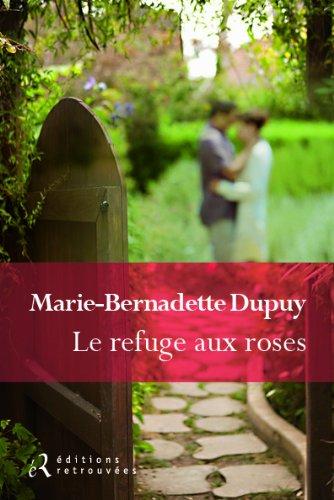 Le refuge aux roses