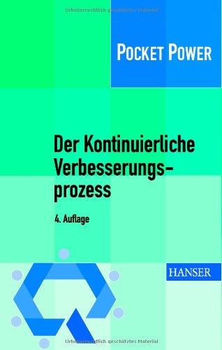 Der Kontinuierliche Verbesserungsprozess: Methoden des KVP