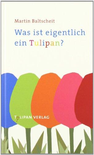 Was ist eigentlich ein Tulipan?