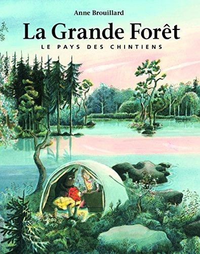 Le pays des Chintiens. Vol. 1. La grande forêt