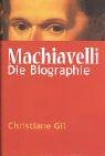 Machiavelli. Die Biographie