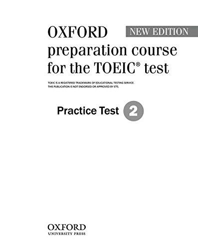 Oxford Preparation Course for the TOEIC® test: Practice Test 2 (Preparation Course for TOEIC Test)