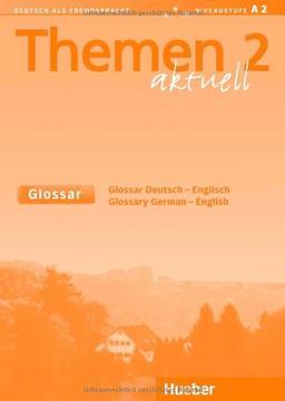 Themen aktuell 2: Deutsch als Fremdsprache / Glossar Deutsch-Englisch - Glossary German-English