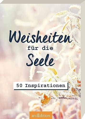 Weisheiten für die Seele: 50 Inspirationen | Weisheiten für unterwegs, Kärtchen im Spielkartenformat in Geschenkbox