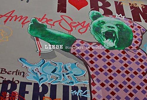 Liebe. Street Art in Berlin