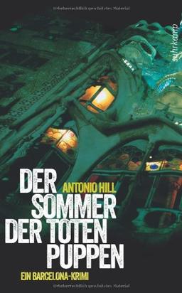 Der Sommer der toten Puppen: Ein Barcelona-Krimi (suhrkamp taschenbuch)