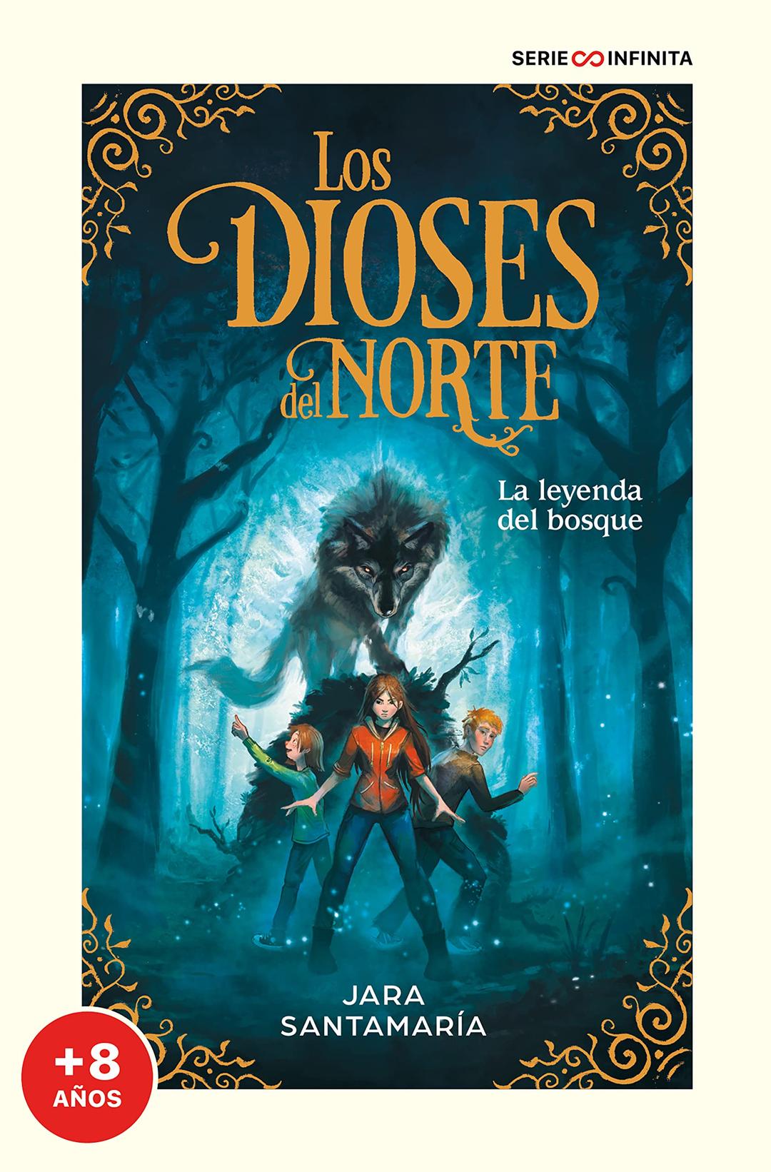 La leyenda del bosque (edición escolar) (Los dioses del norte 1) (Aventuras y fantasía, Band 1)