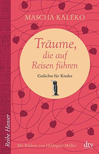 Träume, die auf Reisen führen: Gedichte für Kinder