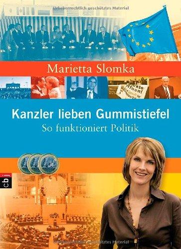 Kanzler lieben Gummistiefel: So funktioniert Politik