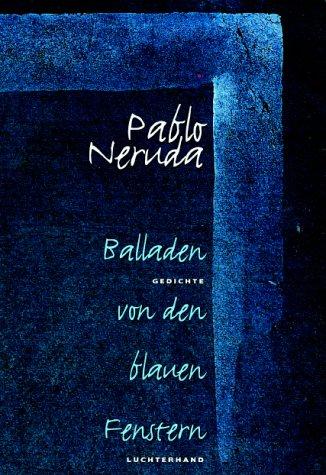 Balladen von den blauen Fenstern