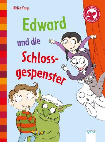 Edward und die Schlossgespenster: Der Bücherbär: Eine Geschichte für Erstleser