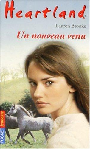 Heartland : le pays où l'amour des chevaux guérit toutes les blessures. Vol. 23. Un nouveau venu