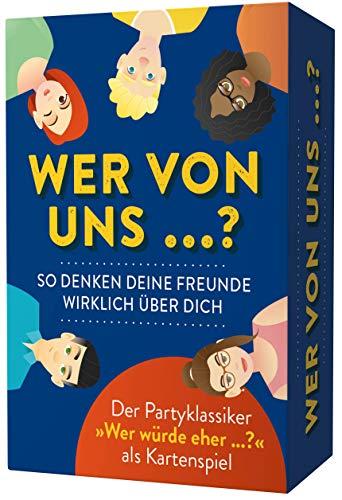 Wer von uns?: Der Partyklassiker »Wer würde eher ...?« als Kartenspiel