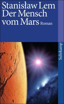 Der Mensch vom Mars: Roman (suhrkamp taschenbuch)