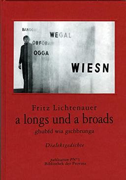 A longs und a broads: Ghupfd wia gschprunga