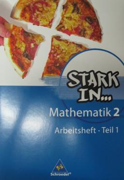 Stark in Mathematik - Ausgabe 2008: Arbeitsheft 2 Teil 1 (Lernstufe 7): Ausgabe 2008. (Lernstufe 7)