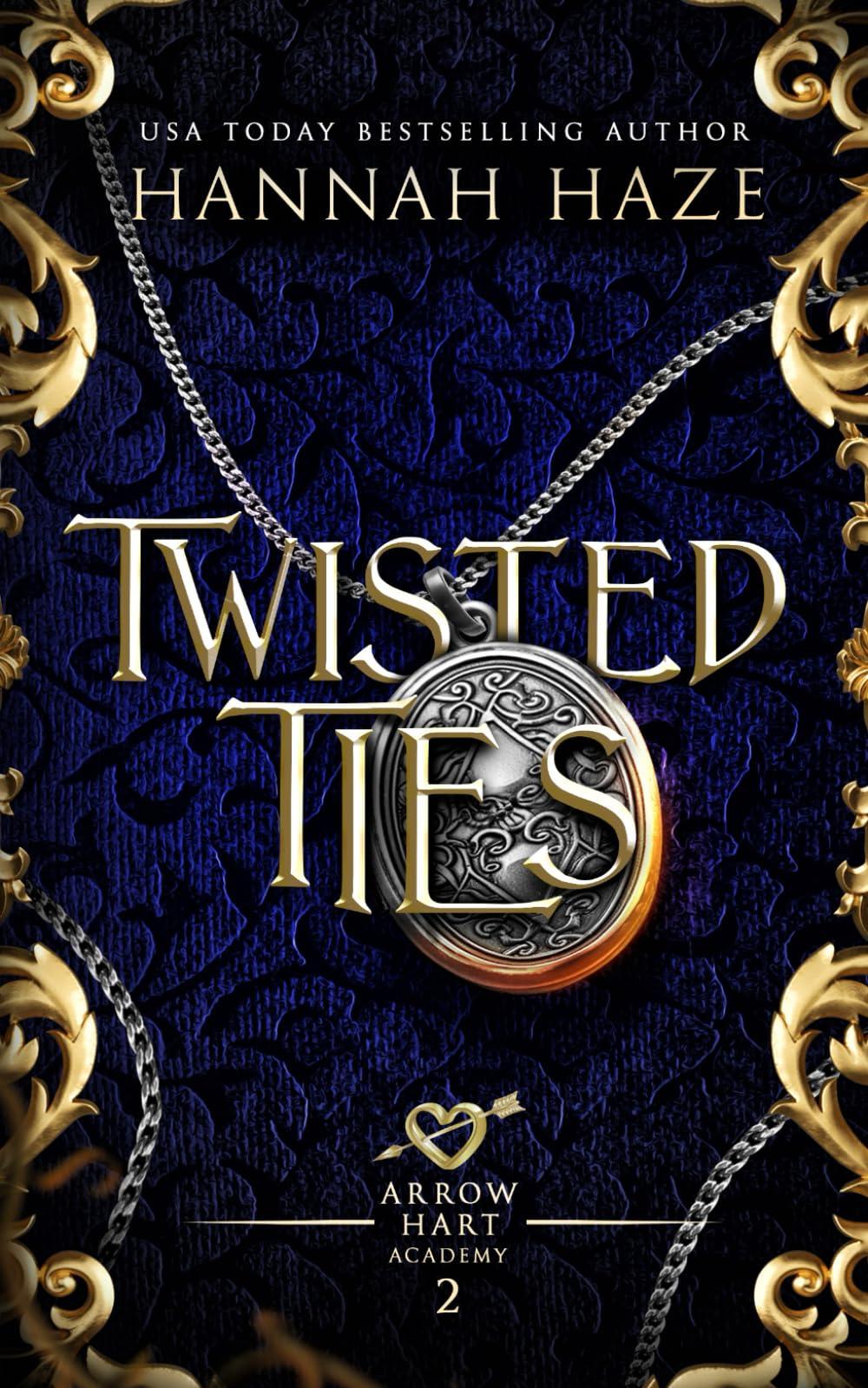 Twisted Ties (The Arrow Hart Academy, Band 2)