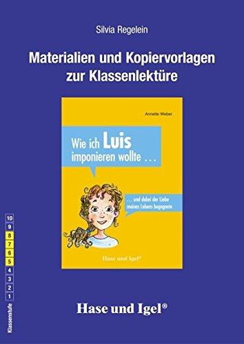 Begleitmaterial: Wie ich Luis imponieren wollte ...