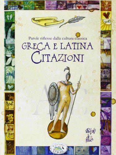 Parole riflesse della cultura classica greca e latina. Citazioni