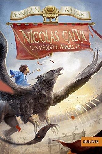 Nicolas Calva. Das magische Amulett: Band 1