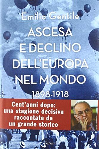 Ascesa e declino dell'Europa nel mondo. 1898-1918