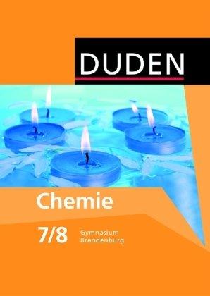 Duden Chemie - Gymnasium Brandenburg: 7./8. Schuljahr - Schülerbuch