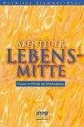 Abenteuer Lebensmitte