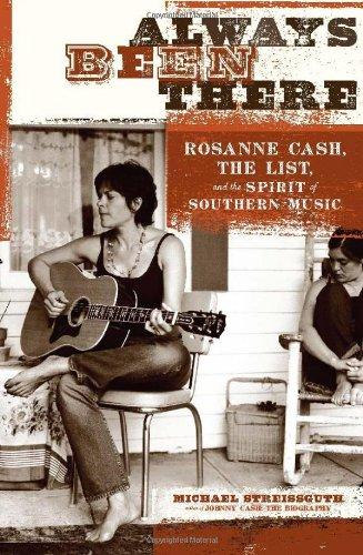 Always Been There: Rosanne Cash, The List, and the Spirit of Southern Music