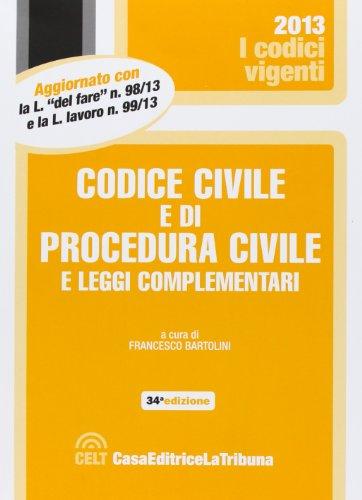 Codice civile e di procedura civile e leggi complementari (I codici vigenti)