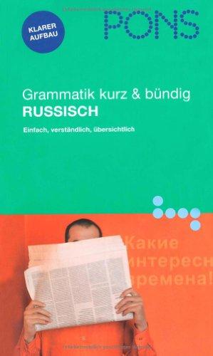 PONS Grammatik Russisch. Kurz und bündig