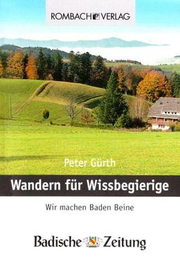 Wandern für Wissbegierige 1: Wir machen Baden Beine