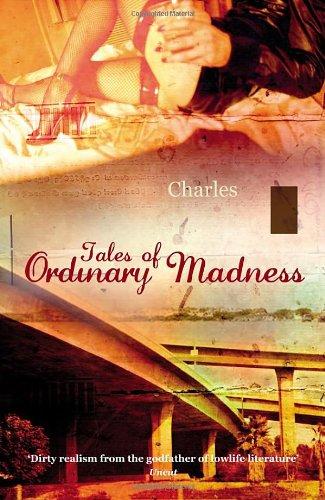 Tales of Ordinary Madness