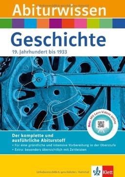 Abiturwissen Geschichte: Deutschland 19. Jahrhundert bis 1933. Mit Lern-Videos online