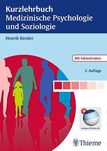 Kurzlehrbuch Medizinische Psychologie und Soziologie (Reihe, KURZLEHRBUCH)