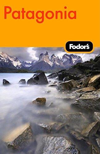 Fodor's Patagonia, 1st Edition (Travel Guide, 1, Band 1)