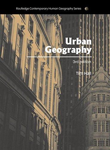 Urban Geography: (Routledge Contemporary Human Geography)