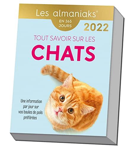 Tout savoir sur les chats : une information par jour sur vos boules de poils préférées : en 365 jours, 2022